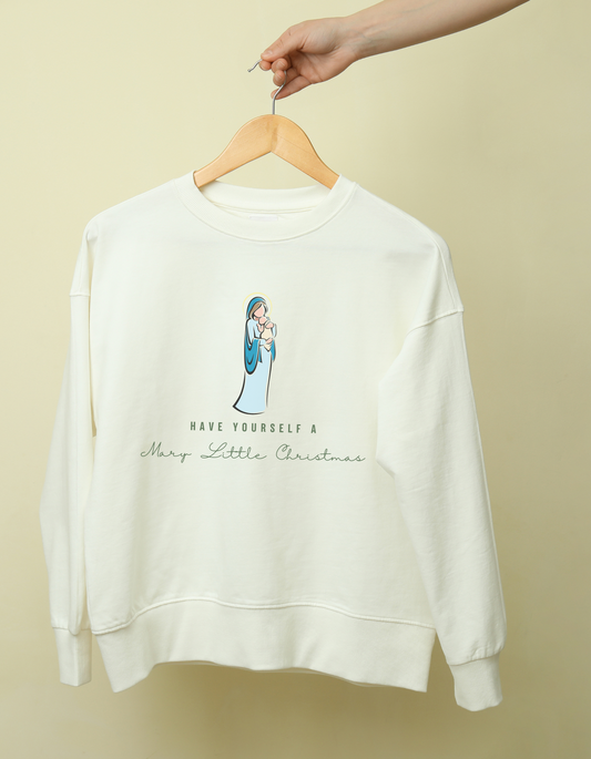 Have Yourself a Mary Little Christmas KIDS Sweatshirt