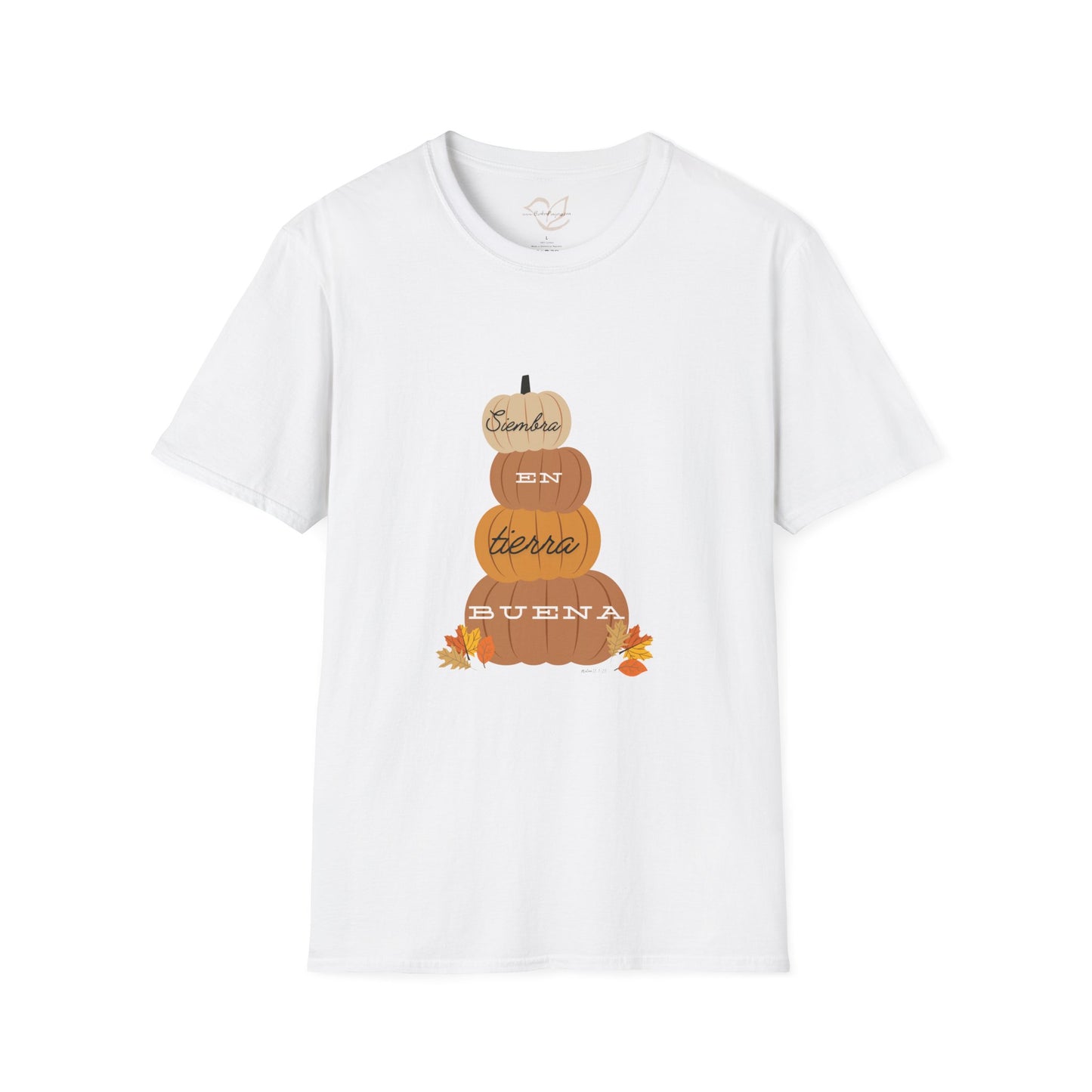 Siembra en Tierra Buena T-Shirt - Camiseta de otoño inspirada en la Biblia cristiana católica